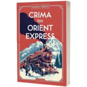 Crima din Orient Express (volumul 1)