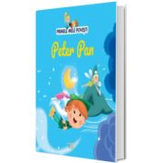 Volumul 45. Primele mele povesti. Peter Pan