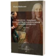 Variatiune / Parafraza in stil Jazz pe sonata in FA Minor de Domenico Scarlatti