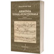 Armonia Tonal - Functionala. Volumul I