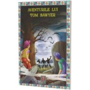 Aventurile lui Tom Sawyer. Poveste ilustrata
