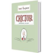 Crictor. Serpisorul cel bun (hardcover)