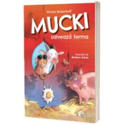 Mucki salveaza ferma