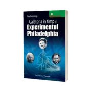 Calatoria in timp si Experimentul Philadelphia