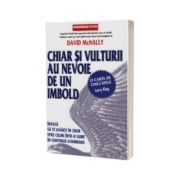 Chiar si vulturii au nevoie de un imbold