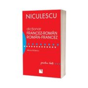 Dictionar dublu, Francez-Roman / Roman-Francez pentru toti (50. 000 de cuvinte si expresii)
