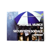 Dreptul Muncii si Securitatii Sociale - sinteze (reeditata)