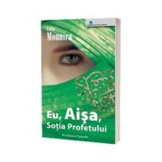 Eu, AISA, Sotia Profetului (Leila Mounira)