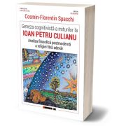 Geneza cognitivista a miturilor la Ioan Petru Culianu. Analiza filosofica postmoderna a religiei fara adevar