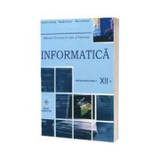 Informatica. Manual pentru clasa a XII-a