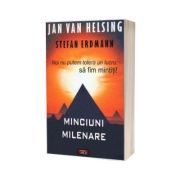 Minciuni milenare