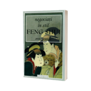 Negociati in stil Feng Shui