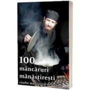 100 de mancaruri manastiresti