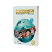 Blockbuster 3 (SB) student's book. Manual pentru clasa a VII-a de limba engleza Blockbuster 3