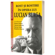 Rost si rostire in opera lui Lucian Blaga