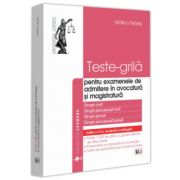 Teste-grila pentru examenele de admitere in avocatura si magistratura