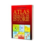 Vasile Pascu - Atlas didactic de Istorie - Editia a II-a, revizuita (Pentru invatamantul gimnazial si liceal)