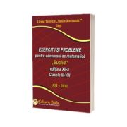 Exercitii si probleme pentru concursul de matematica&quot;Euclid&quot;clasele III-VIII. Editia a XII-a