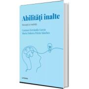 Volumul 50. Descopera Psihologia. Abilitati inalte. Perceptii si realitati