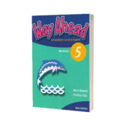 Way Ahead 5 Workbook. Caiet de limba engleza pentru clasa a 7-a