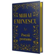 Poezii postume - Mihai Eminescu