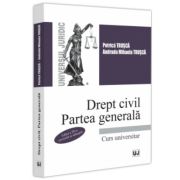 Drept civil. Partea generala. Editia a III-a revizuita si adaugita