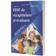 Fise de recapitulare si evaluare clasa 1