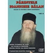 Parintele Ioanichie Balan. Dialog cu pictorul Sorin Dumitrescu - vol. 2 (CD - DivX video)