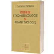 Studii de Etnomuzicologie si Bizantinologie