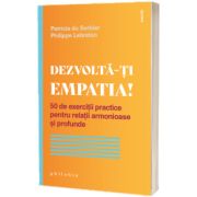 Dezvolta-ti empatia!