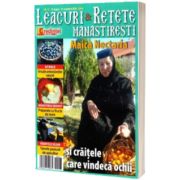 Leacuri si retete manastiresti. Nr. 23 (august-octombrie 2018)