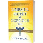 Limbajul secret al corpului tau