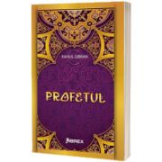 Profetul - Gibran Kahlil