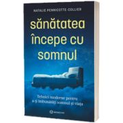 Sanatatea incepe cu somnul