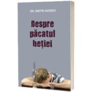 Despre pacatul betiei