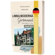 Limba moderna germana A2.2. Manual pentru clasele V-VIII