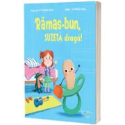 Ramas-bun, suzeta draga!