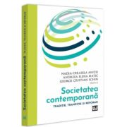 Societatea contemporana. Traditie, tranzitie si reforme