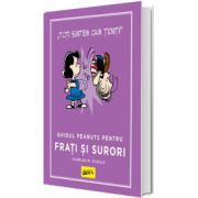 Ghidul Peanuts pentru frati si surori