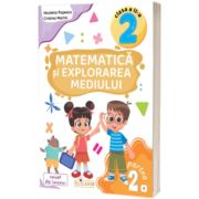 Matematica si explorarea mediului. Clasa a II-a. Partea a II-a – (E)