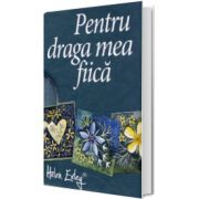 Pentru draga mea fiica