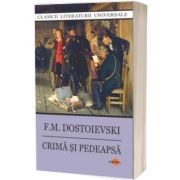 Crima si pedeapsa (Colectia Clasicii literaturii universale)