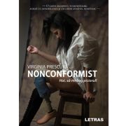 Nonconformist: Hai, sa-mi bag piciorul!