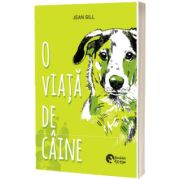 O viata de caine