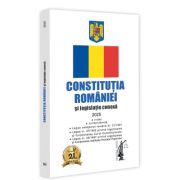 Constitutia Romaniei si legislatie conexa 2025