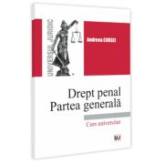 Drept penal. Partea generala. Curs universitar