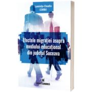 Efectele migratiei asupra mediului educational din judetul Suceava