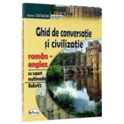 Ghid de conversatie si civilizatie roman-englez (cu CD)