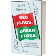 Red Flags, Green Flags