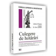 Culegere de hotarari - Privind independenta, impartialitatea si reputatia profesionala a judecatorilor si a procurorilor